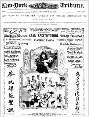 &Pi;&rho;&omega;&tau;&omicron;&sigma;έ&lambda;&iota;&delta;&omicron; &tau;&eta;&sigmaf; &epsilon;&phi;&eta;&mu;&epsilon;&rho;ί&delta;&alpha;&sigmaf; New York Tribune, &tau;&alpha; &Chi;&rho;&iota;&sigma;&tau;&omicron;ύ&gamma;&epsilon;&nu;&nu;&alpha; &tau;&omicron;&upsilon; 1907, ό&pi;&omicron;&upsilon; &pi;&alpha;&rho;&alpha;&tau;ί&theta;&epsilon;&nu;&tau;&alpha;&iota; &sigma;&epsilon; &pi;&omicron;&lambda;&lambda;έ&sigmaf; &gamma;&lambda;ώ&sigma;&sigma;&epsilon;&sigmaf; &laquo;&omicron;&iota; &pi;&omicron;&lambda;&lambda;&omicron;ί &tau;&rho;ό&pi;&omicron;&iota; &mu;&epsilon; &tau;&omicron;&upsilon;&sigmaf; &omicron;&pi;&omicron;ί&omicron;&upsilon;&sigmaf; &omicron;&iota; &Nu;&epsilon;&omicron;ϋ&omicron;&rho;&kappa;έ&zeta;&omicron;&iota; &lambda;έ&nu;&epsilon; "&Kappa;&alpha;&lambda;ά &Chi;&rho;&iota;&sigma;&tau;&omicron;ύ&gamma;&epsilon;&nu;&nu;&alpha;"&raquo;.  